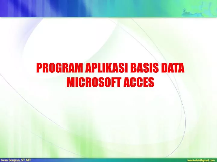 program aplikasi basis data microsoft acces