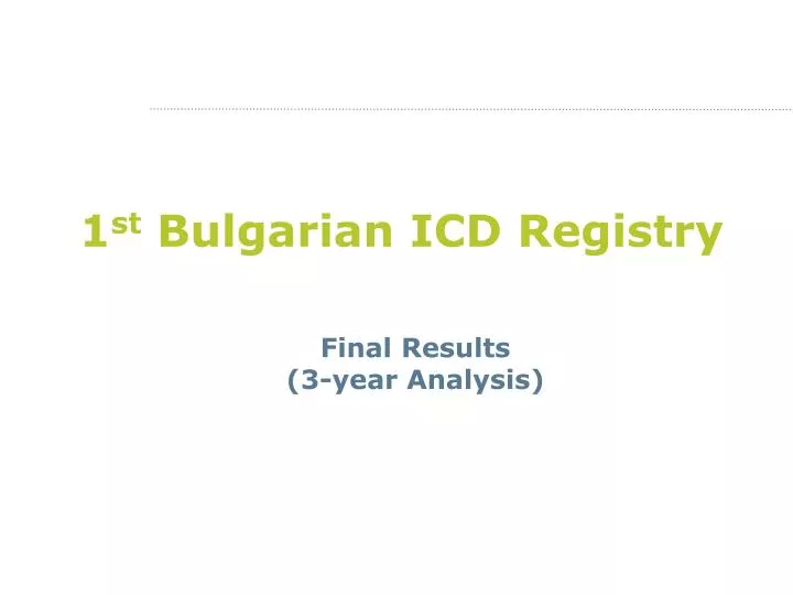 1 st bulgarian icd registry