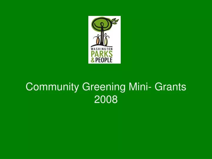 community greening mini grants 2008