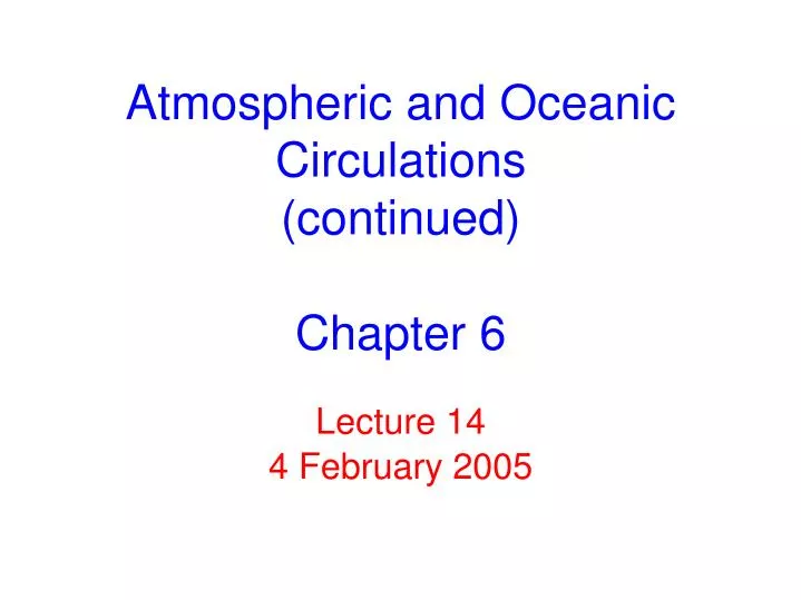 atmospheric and oceanic circulations continued chapter 6