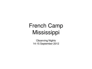 French Camp Mississippi