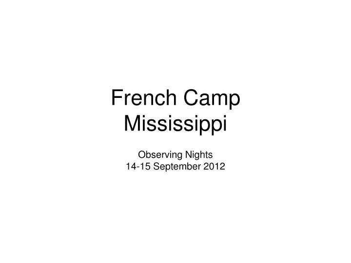 french camp mississippi
