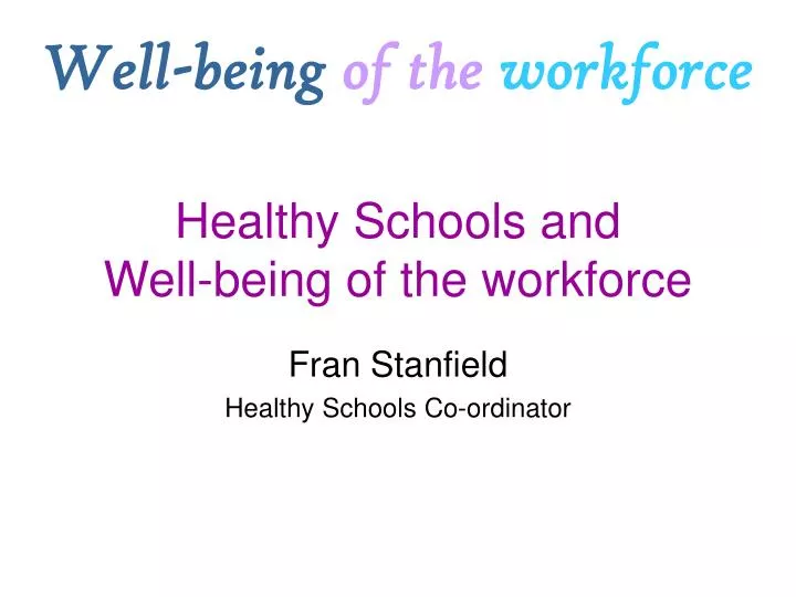 healthy schools and well being of the workforce