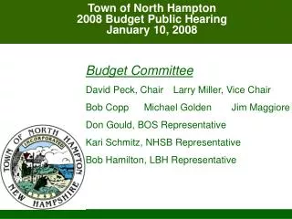 Town of North Hampton 2008 Budget Public Hearing January 10, 2008