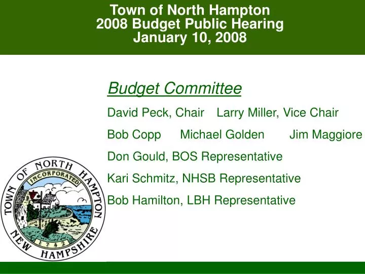 town of north hampton 2008 budget public hearing january 10 2008