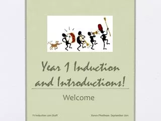 Year 1 Induction and Introductions!