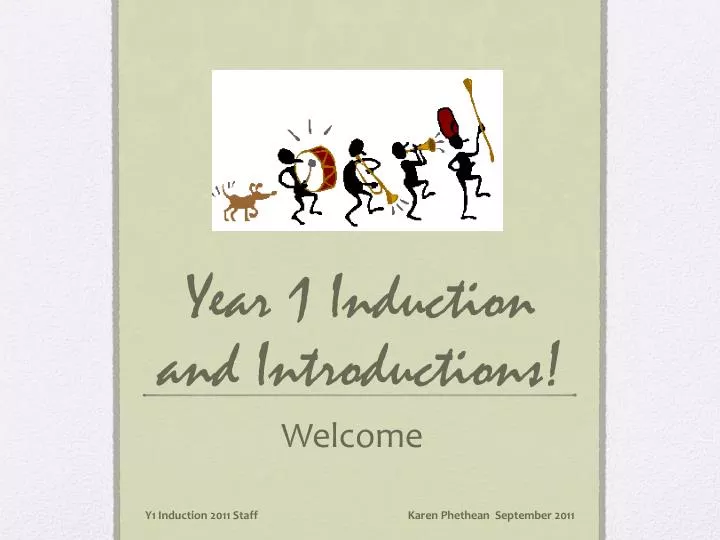 year 1 induction and introductions