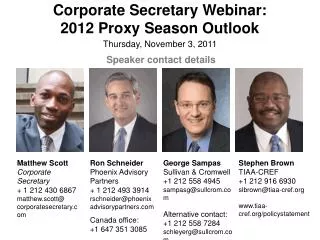 Corporate Secretary Webinar: 2012 Proxy Season Outlook Thursday, November 3, 2011