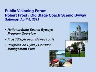 National/State Scenic Byways Program Overview Frost/Stagecoach Byway route