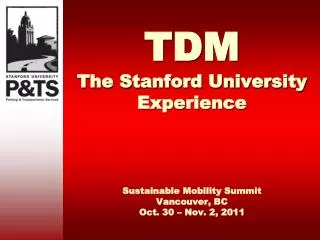 TDM The Stanford University Experience