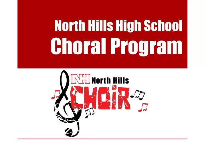 north hills high school choral program
