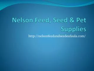 Nelson Feed, Seed & Pet Supplies