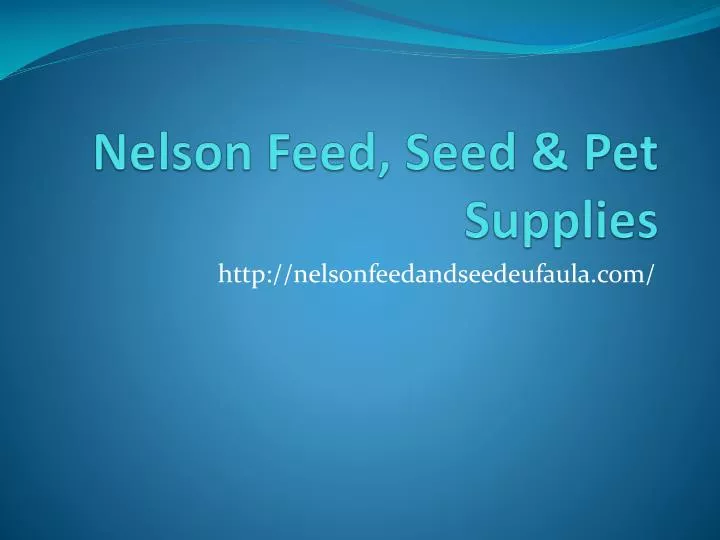nelson feed seed pet supplies