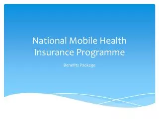 National Mobile Health Insurance Programme