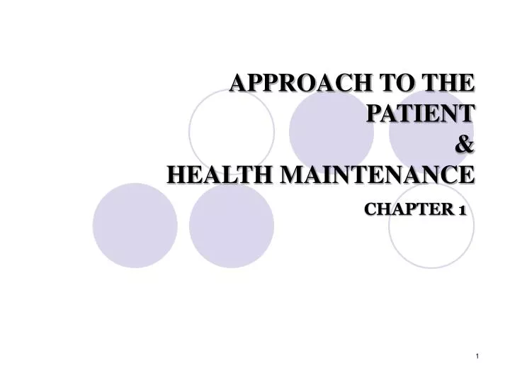 approach to the patient health maintenance