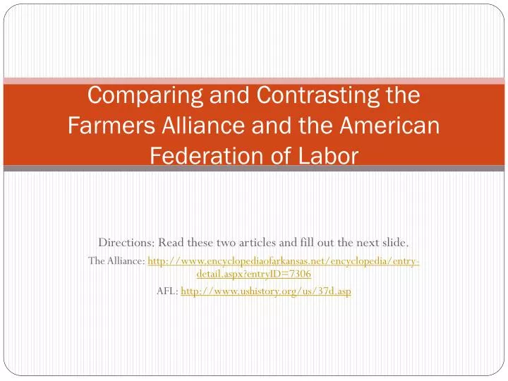 comparing and contrasting the farmers alliance and the american federation of labor