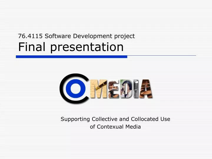 76 4115 software development project final presentation