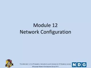 Module 12 Network Configuration