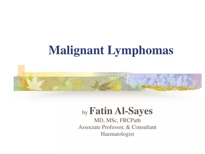 malignant lymphomas