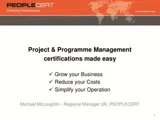 Project &amp; Programme Management certifications made easy Grow your Business