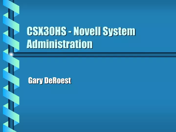 csx30hs novell system administration