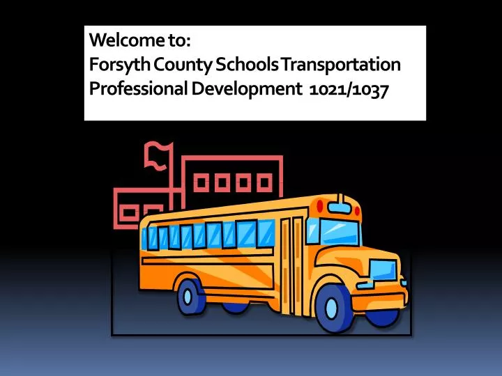 welcome to forsyth county schools transportation professional development 1021 1037