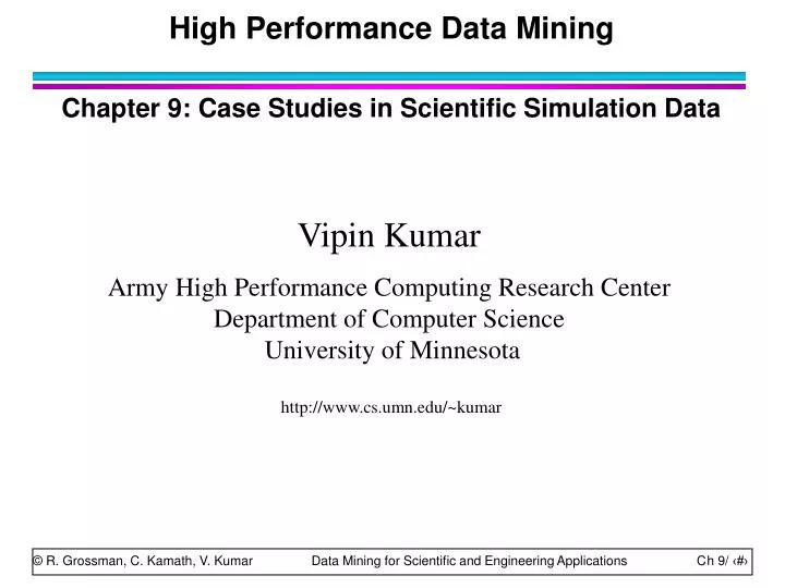 high performance data mining chapter 9 case studies in scientific simulation data