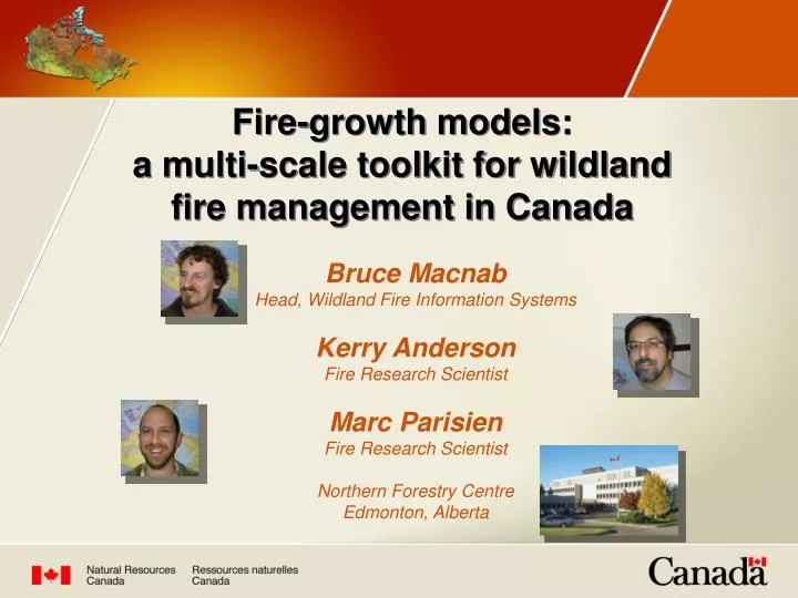 fire growth models a multi scale toolkit for wildland fire management in canada