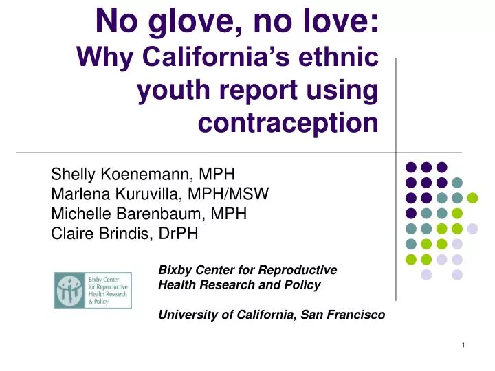 no glove no love why california s ethnic youth report using contraception