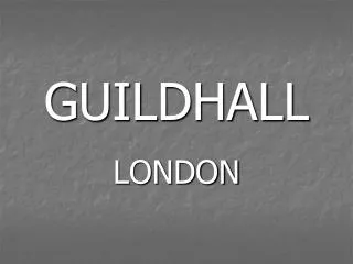 GUILDHALL