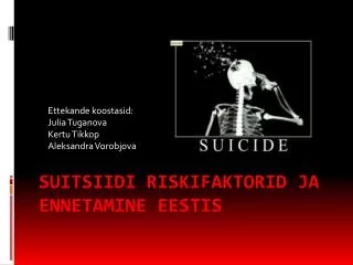 ettekande koostasid julia tuganova kertu tikkop aleksandra vorobjova
