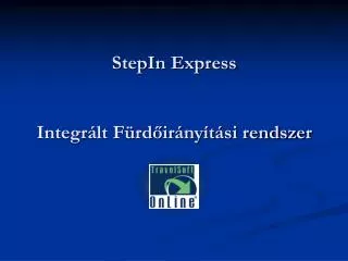 stepin express integr lt f rd ir ny t si rendszer
