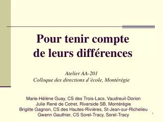 pour tenir compte de leurs diff rences