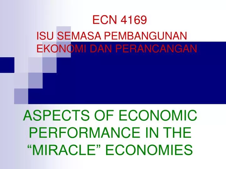 aspects of economic performance in the miracle economies