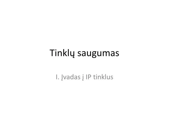 tinkl saugumas