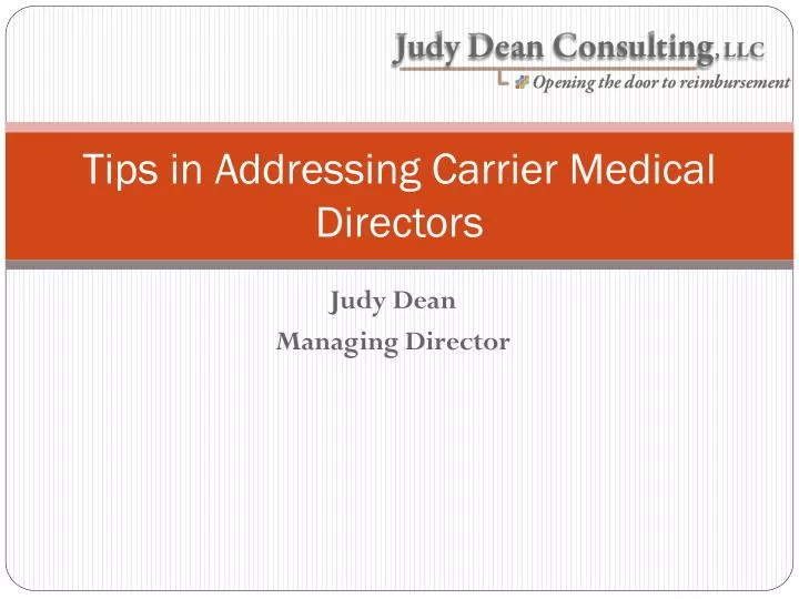 tips in addressing carrier medical directors