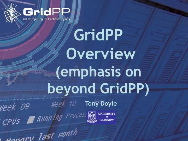 gridpp overview emphasis on beyond gridpp