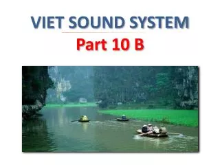 VIET SOUND SYSTEM Part 10 B
