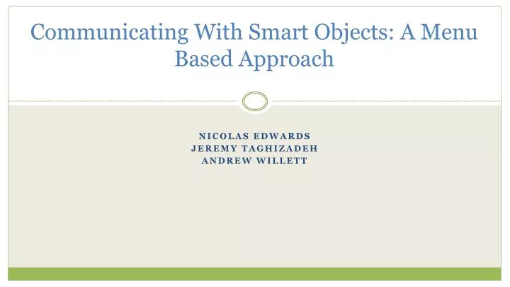 communicating with smart objects a menu based approach