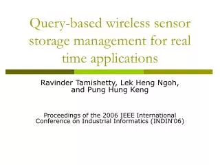 Query-based wireless sensor storage management for real time applications