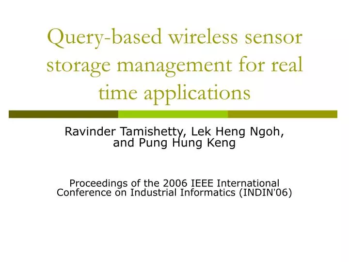 query based wireless sensor storage management for real time applications