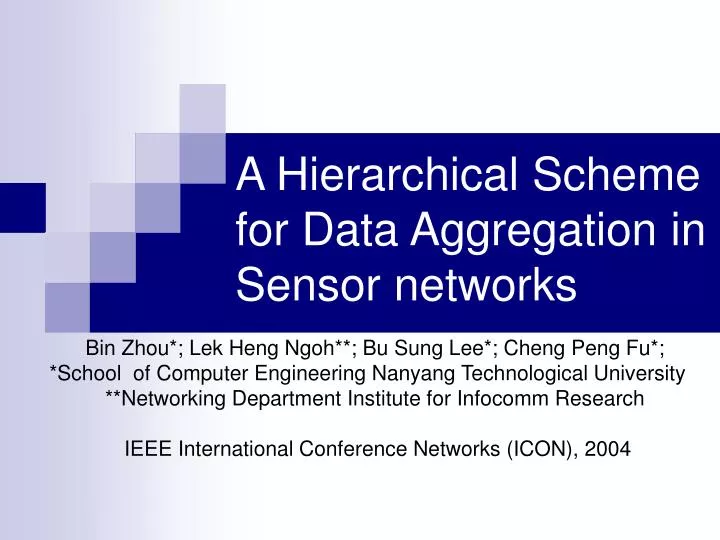 a hierarchical scheme for data aggregation in sensor networks