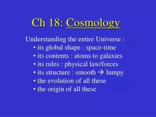 Ch 18: Cosmology