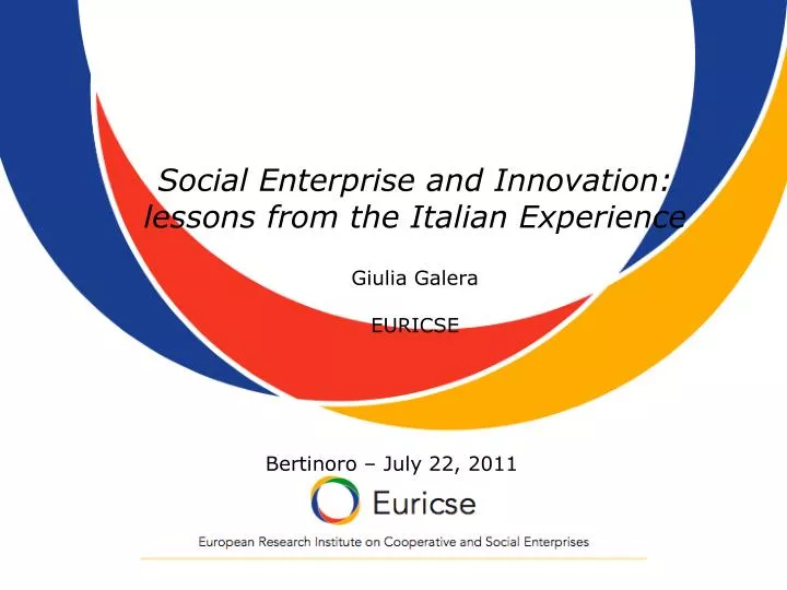 social enterprise and innovation lessons from the italian experience giulia galera euricse
