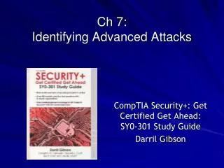 Ch 7: Identifying Advanced Attacks