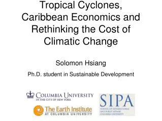 Tropical Cyclones, Caribbean Economics and Rethinking the Cost of Climatic Change