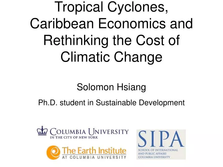 tropical cyclones caribbean economics and rethinking the cost of climatic change