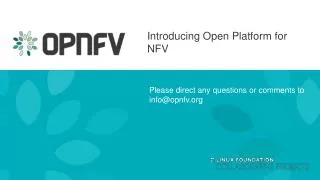 Please direct any questions or comments to info@opnfv