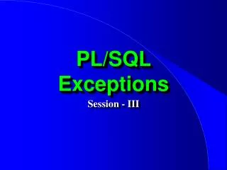 PL/SQL Exceptions