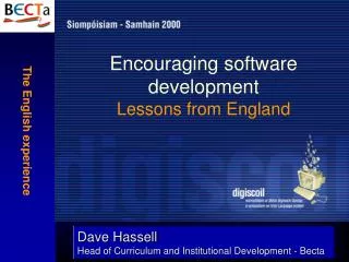 Encouraging software development Lessons from England